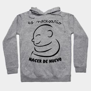 Nacer de nuevo Hoodie